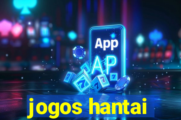 jogos hantai